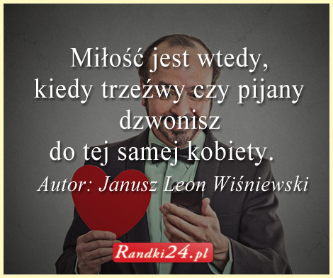 Cytat Janusz Leon Wiśniewski